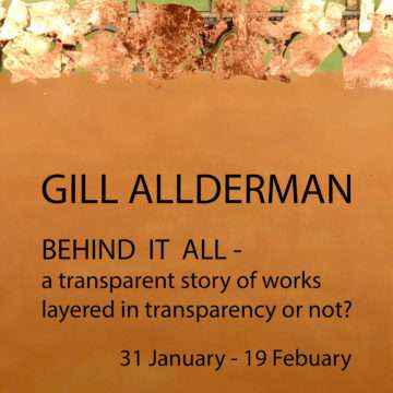 Gill Allderman | The Studio Art Gallery | Behind IT ALL - Solo Exhibition - Icon Image